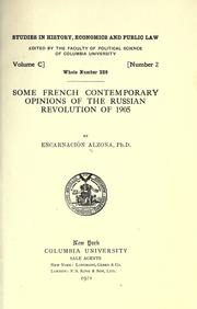 Cover of: Some French contemporary opinions of the Russian revolution of 1905.