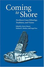Cover of: Coming to Shore: Northwest Coast Ethnology, Traditions, and Visions