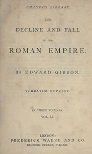 Cover of: The  decline and fall of the Roman Empire. by Edward Gibbon