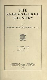 The Rediscovered Country by Stewart Edward White