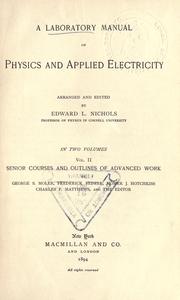 Cover of: A laboratory manual of physics and applied electricity. by Edward Leamington Nichols