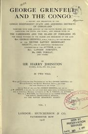 Cover of: George Grenfell and the Congo by Harry Hamilton Johnston