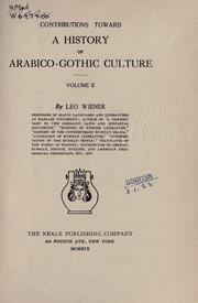 Contributions Toward a History of Arabico-Gothic Culture by Leo Wiener