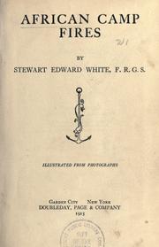 Cover of: African camp fires by Stewart Edward White