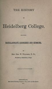 The history of Heidelberg college by G. W. Williard