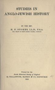 Studies in Anglo-Jewish history by H. P. Stokes