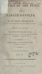 Cover of: The Justice of the Peace, and Parish Officer by Richard Burn