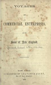 Cover of: Voyages and commercial enterprises of the sons of New England by Richard J. Cleveland