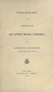 Cover of: Vocabulario de la lengua de los naturales de la mision de San Antonio, Alta California.