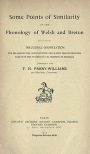 Cover of: Some points of similarity in the phonology of Welsh and Breton.