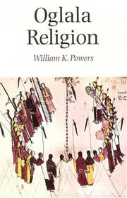 Cover of: Oglala Religion (Religion and Spirituality) by William K. Powers