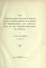 Cover of: On a method for studying a certain class of regularities in a series of observations with application to the temperature-curve of Uppsala