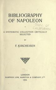 Cover of: Bibliography of Napoleon.: A systematic collection critically selected