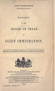 Cover of: Alien immigration. by Great Britain. Board of Trade.