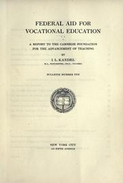 Cover of: Federal aid for vocational education: a report to the Carnegie Foundation for the advancement of teaching