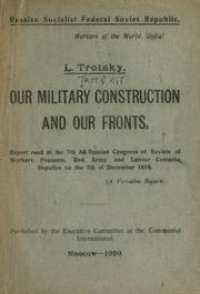 Our military construction and our fronts by Leon Trotsky