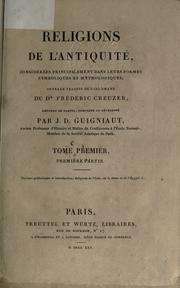 Cover of: Religions de l'antiquité: considérées principalement dans leurs formes symboliques et mythologiques