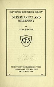 Cover of: Dressmaking and millinery by Edna Bryner
