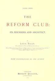 Cover of: 1836-1886. The Reform club: its founders and architect.
