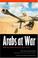 Cover of: Arabs at War
