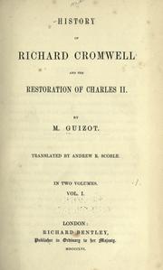 Cover of: History of Richard Cromwell and the restoration of Charles II by François Guizot