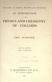 Cover of: An introduction to the physics and chemistry of colloids. by Hatschek, Emil, Hatschek, Emil