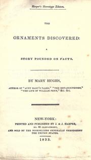 Cover of: The ornaments discovered: a story founded on facts