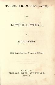 Cover of: Tales from catland: for little kittens.