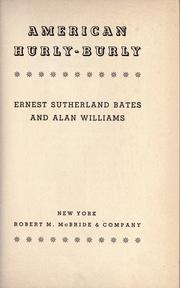 Cover of: American hurly-burly by Ernest Sutherland Bates