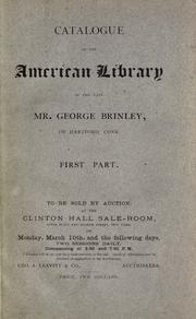 Cover of: Catalogue of the American library of the late Mr. George Brinley, of Hartford, Conn. by George Brinley