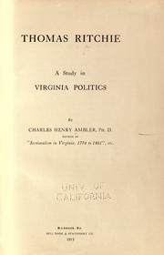 Cover of: Thomas Ritchie: a study in Virginia politics