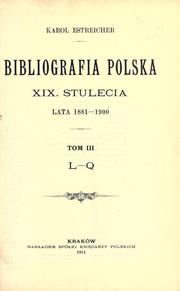 Cover of: Bibliografia polska XIX. stulecia: lata 1881-1900.