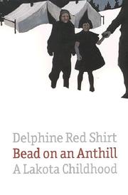 Cover of: Bead on an Anthill by Delphine Red Shirt