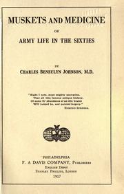 Cover of: Muskets and medicine: or, Army life in the sixties