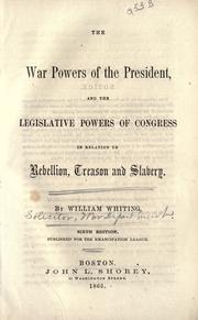 Cover of: The war powers of the President by William Whiting
