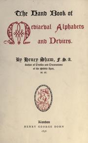 Cover of: The hand book of mediaeval alphabets and devices