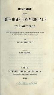 Histoire de la réforme commerciale en Angleterre by Henri Richelot