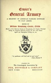 Cover of: Crozier's general armory: a registry of American families entitled to coat armor