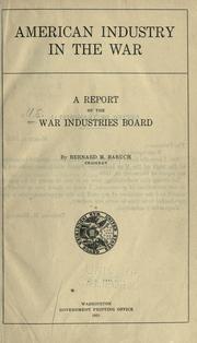 Cover of: American industry in the war.: A report of the War industries board