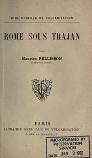 Cover of: Rome sous Trajan. by Maurice Pellisson