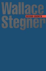 Cover of: Second growth by Wallace Stegner