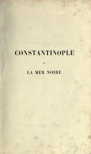 Cover of: Constantinople et la mer Noire.