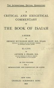 Cover of: A critical and exegetical commentary on the book of Isaiah, I-XXXIX by George Buchanan Gray