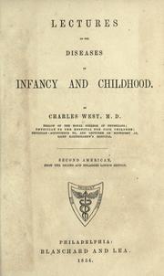 Cover of: Lectures on the diseases of infancy and childhood. by West, Charles