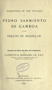 Cover of: Narratives of the voyages of Pedro Sarmiento de Gambóa to the straits of Magellan by Pedro Sarmiento de Gamboa