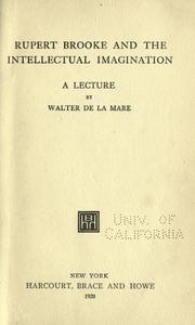 Cover of: Rupert Brooke and the intellectual imagination.: A lecture.