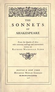 Cover of: The sonnets of Shakespeare from the quarto of 1609 by William Shakespeare, William Shakespeare