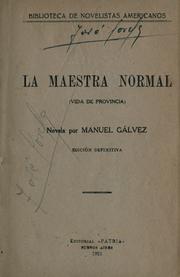 Cover of: maestra normal (vida de provincia): novela.