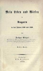 Cover of: Mein Leben und Wirken in Ungarn in den Jahren 1848 und 184 by Art©Øur G©·orgey