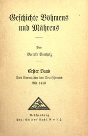 Cover of: Geschichte B©·ohmens und M©·ahren by Bertold Bretholz